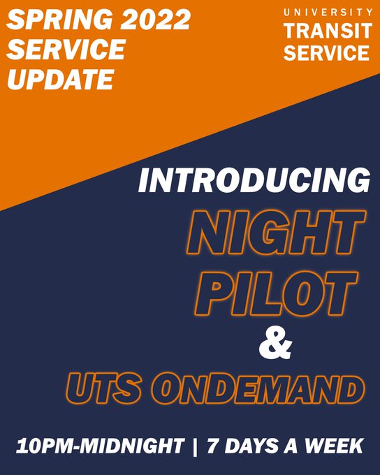 UTS Service Update for Spring 2022 Changes from 1000 PM to 1200 AM